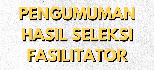 HASIL SELEKSI FASILITATOR Kegiatan DPUPR Kabupaten Klaten Bidang Cipta Karya Tahun 2025