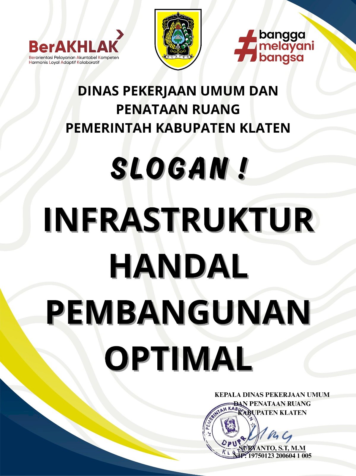 Slogan DInas Pekerjaan Umum dan Penataan Ruang Kabupaten Klaten